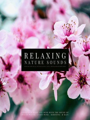 cover image of Ultimate Relaxing Nature Sounds with Relaxing Music for Meditation, Study, Mindfulness & Deep Sleep
